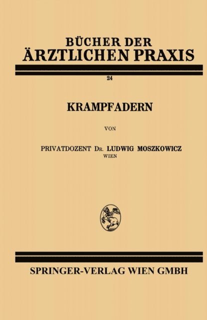 Ludwig Moszkowicz - Krampfadern, E-bok