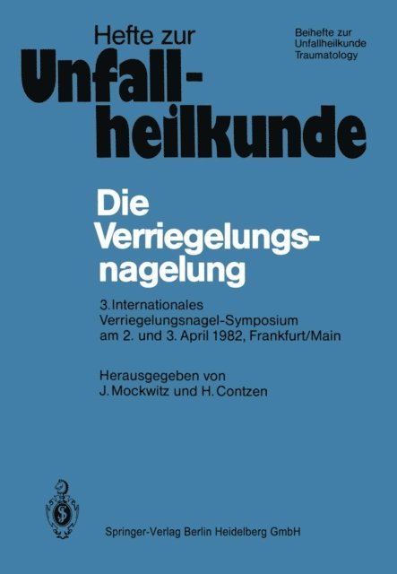 Heinz Contzen, Jurgen Mockwitz - Die Verriegelungsnagelung, E-bok