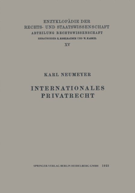 Karl Neumeyer - Internationales Privatrecht, E-bok