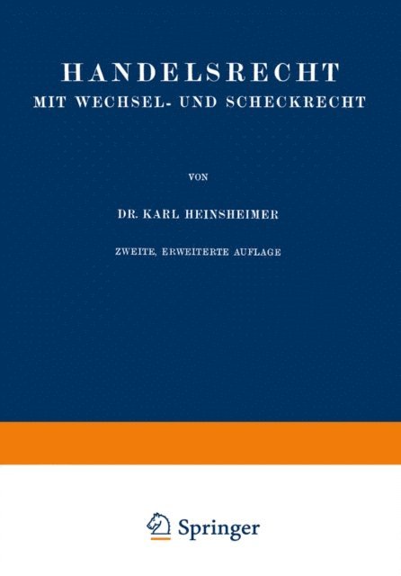 Karl Heinsheimer - Handelsrecht mit Wechsel- und Scheckrecht, E-bok