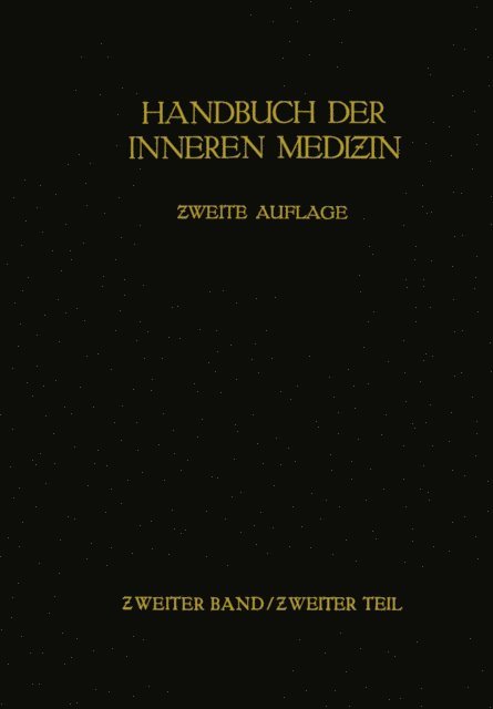 Herbert Amann, Ludwig M.G.Jr. Heilmeyer, Rudolf Staehelin, Leo Mohr, Gustav von Bergmann - Handbuch der inneren Medizin, E-bok