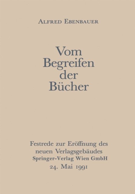 Alfred Ebenbauer - Vom Begreifen der Bücher, E-bok