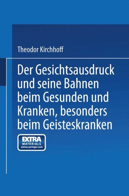 Theodor Kirchhoff - Der Gesichtsausdruck und Seine Bahnen, E-bok