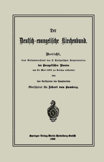 Albert von Bamberg - Der Deutsch-evangelische Kirchenbund, E-bok
