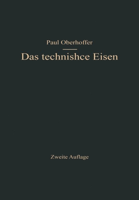 Paul Oberhoffer - Das technische Eisen, E-bok