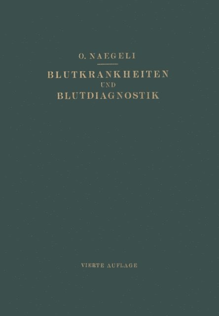 Otto Naegeli - Blutkrankheiten und Blutdiagnostik, E-bok