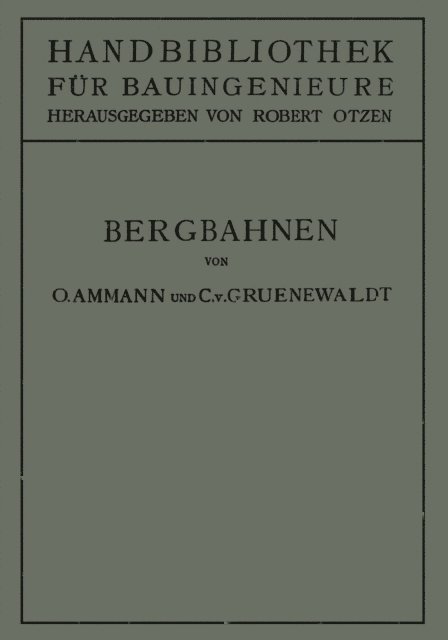 Robert Otzen, Conrad von Gruenewaldt, Otto Ammann - Bergbahnen, E-bok