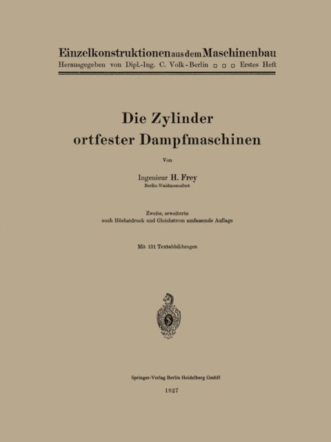 Hans Frey - Die Zylinder ortfester Dampfmaschinen, E-bok