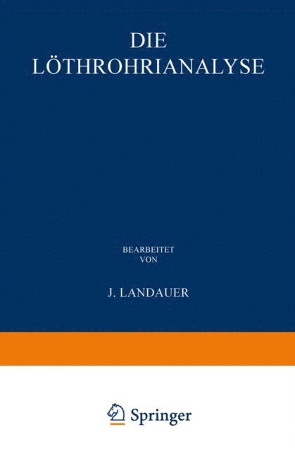 William Elderhorst, John Landauer - Die Löthrohranalyse, E-bok