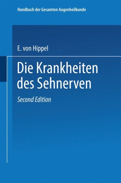Eugen von Hippel - Handbuch der Gesamten Augenheilkunde, E-bok