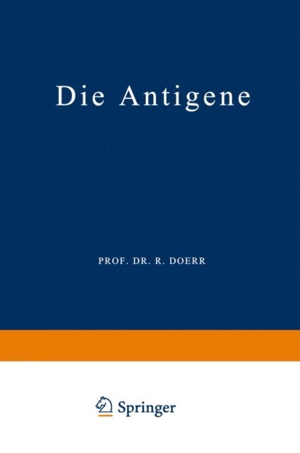 Robert Doerr - Die Antigene, E-bok