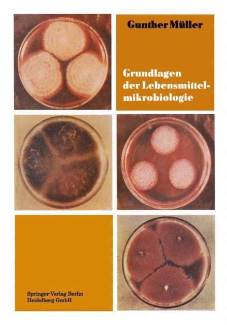 Gunther Muller - Grundlagen der Lebensmittelmikrobiologie, E-bok