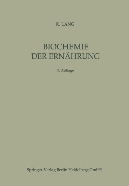 K. Lang - Biochemie der Ernährung, E-bok