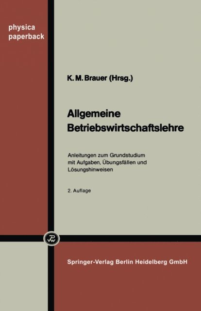 K. M. Brauer - Allgemeine Betriebswirtschaftslehre, E-bok