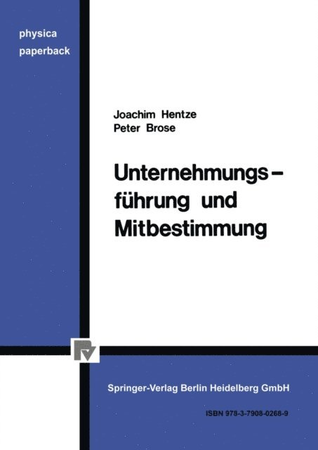 J. Hentze - Unternehmungsführung und Mitbestimmung, E-bok