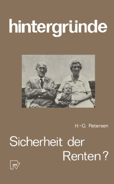 H.-G. Petersen - Sicherheit der Renten?, E-bok
