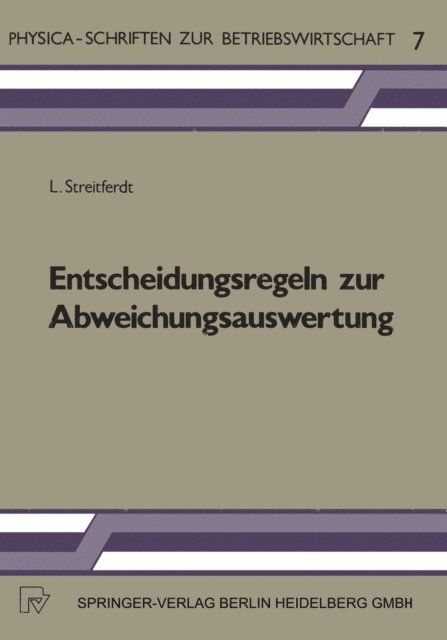 L. Streitferdt - Entscheidungsregeln zur Abweichungsauswertung, E-bok