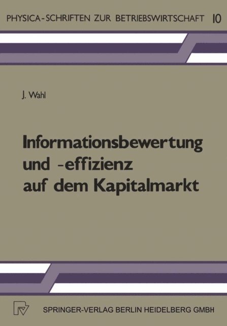 J. Wahl - Informationsbewertung und -effizienz auf dem Kapitalmarkt, E-bok