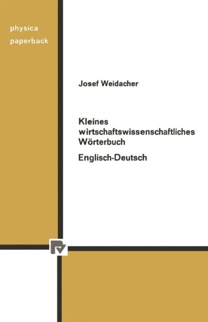 J. Weidacher - Kleines wirtschaftswissenschaftliches Wörterbuch Englisch-Deutsch, E-bok