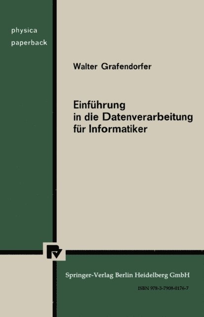 W. Grafendorfer - Einführung in die Datenverarbeitung für Informatiker, E-bok