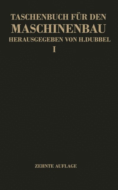 Heinrich Dubbel - Taschenbuch für den Maschinenbau, E-bok