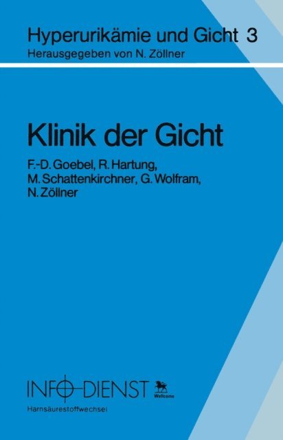 N. Zollner, G. Wolfram, M. Schattenkirchner, R. Hartung, F. - D. Goebel - Klinik der Gicht, E-bok