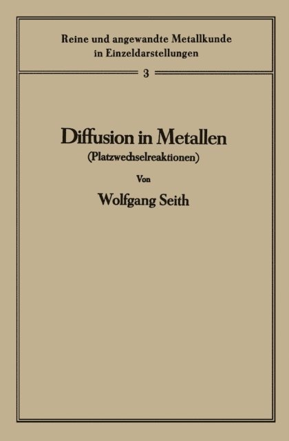 Wolfgang Seith - Diffusion in Metallen, E-bok