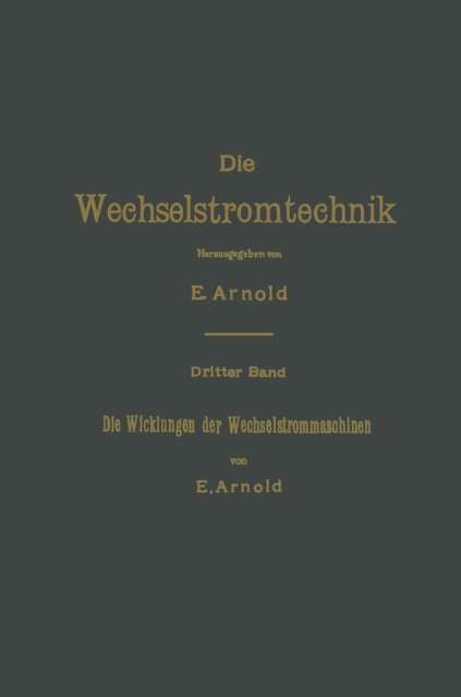 Die Wicklungen der Wechselstrommaschinen