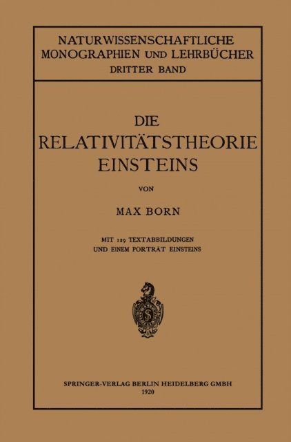 Max Born - Die Relativitätstheorie Einsteins und ihre physikalischen Grundlagen, E-bok
