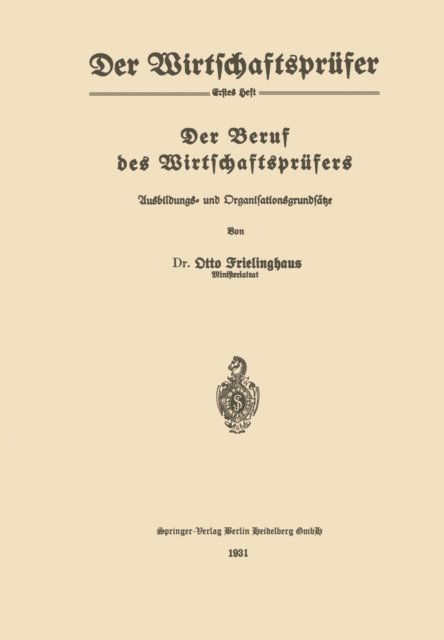Otto Frielinghaus - Der Beruf des Wirtschaftsprüfers, E-bok