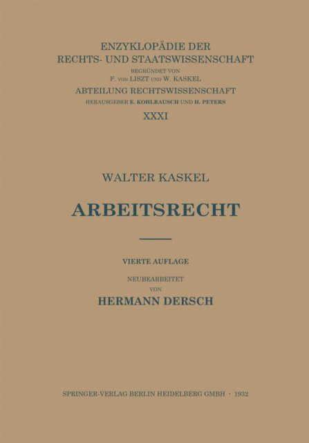 Hermann Dersch, Walter Kaskel - Arbeitsrecht, E-bok