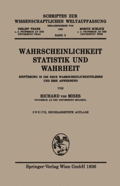Richard Von Mises - Wahrscheinlichkeit, Statistik und Wahrheit, E-bok