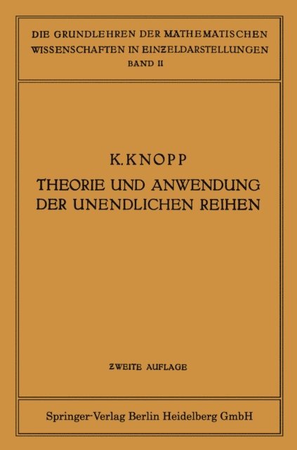 Konrad Knopp - Theorie und Anwendung der Unendlichen Reihen, E-bok
