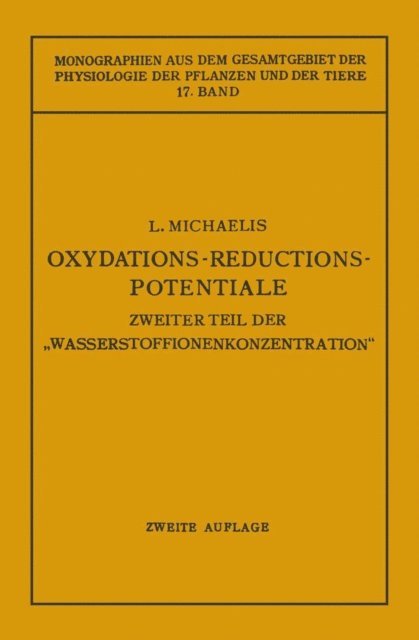 Leonor Michaelis - Oxydations-Reductions-Potentiale, E-bok