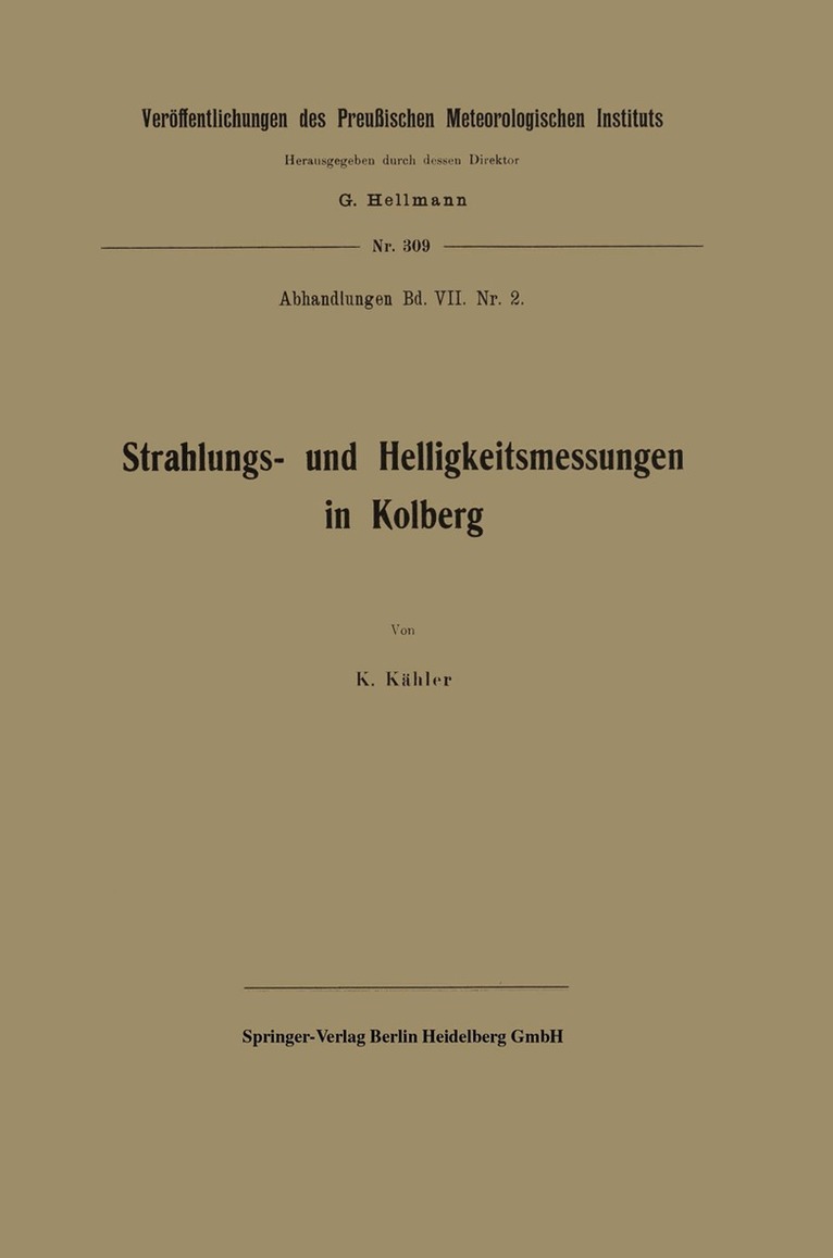 Karl Kaehler - Strahlungs- und Helligkeitsmessungen in Kolberg, Häftad