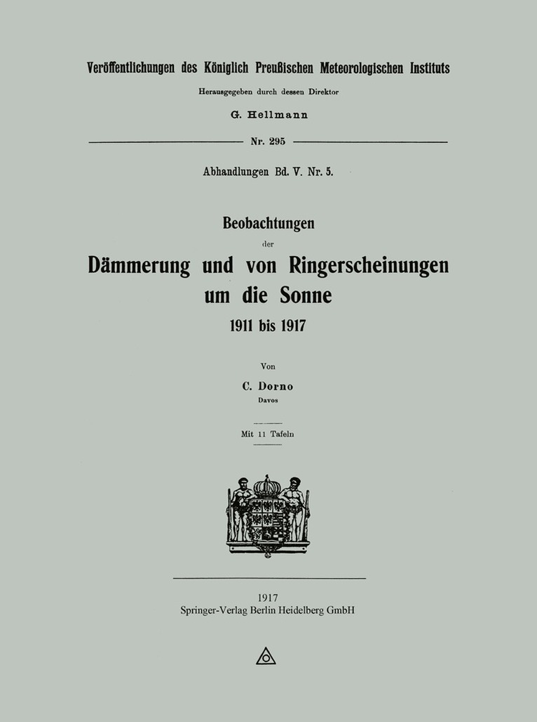 Carl W. Dorno - Beobachtungen der Dämmerung und von Ringerscheinungen um die Sonne 1911 bis 1917, Häftad