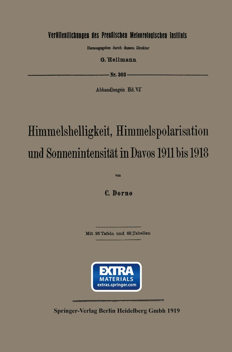 Carl W. Dorno - Himmelshelligkeit, Himmelspolarisation und Sonnenintensität in Davos 1911 bis 1918, Häftad