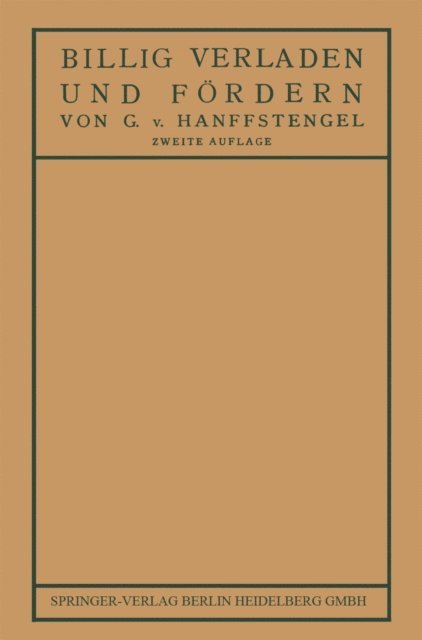Georg von Hanffstengel - Billig Verladen und Fördern, E-bok