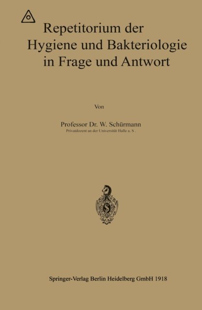 Walter Schurmann - Repetitorium der Hygiene und Bakteriologie in Frage und Antwort, E-bok. Tillgänglighet: Lägg i varukorg