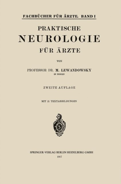 Max Lewandowsky - Praktische Neurologie für Ärzte, E-bok
