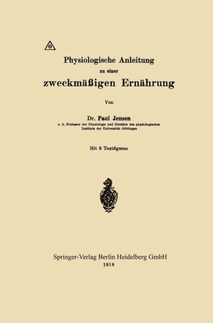 Paul Jensen - Physiologische Anleitung zu einer zweckmäßigen Ernährung, E-bok