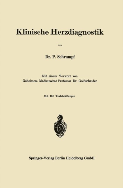 Alfred Goldscheider, Pierre Schrumpf-Pierron - Klinische Herzdiagnostik, E-bok