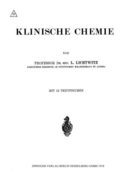 Leopold Lichtwitz - Klinische Chemie, E-bok