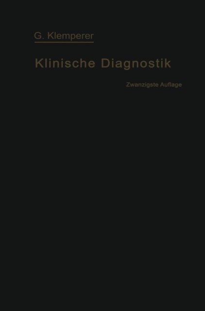 Georg Klemperer - Grundriss der Klinischen Diagnostik, E-bok. Tillgänglighet: Lägg i varukorg