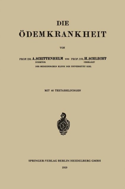 Heinrich Schlecht, Alfred Schittenhelm - Die Ödemkrankheit, E-bok