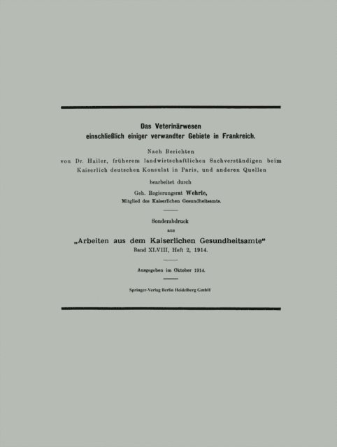Klaus Wehrle - Das Veterinärwesen einschließlich einiger verwandter Gebiete in Frankreich, E-bok
