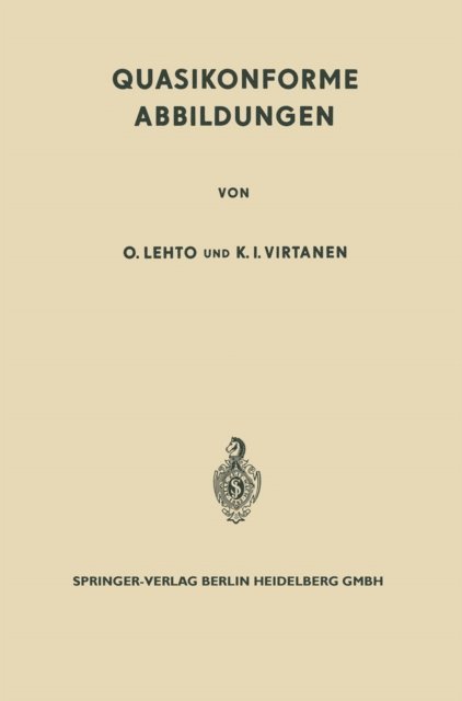 K.J. Virtanen, Olli Lehto - Quasikonforme Abbildungen, E-bok