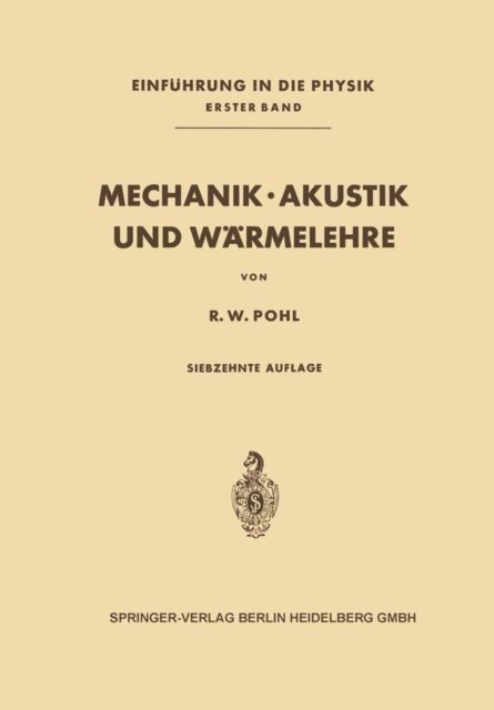 Robert W. Pohl - Einführung in die Physik, E-bok