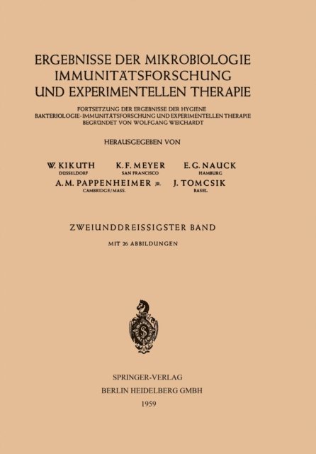 J. Tomcsik, A. M. Pappenheimer, E. G. Nauck, K. F. Meyer, W. Kikuth - Ergebnisse der Mikrobiologie Immunitätsforschung und Experimentellen Therapie, E-bok