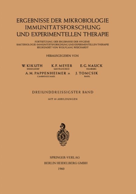 J. Tomcsik, A. M. Pappenheimer, E. G. Nauck, K. F. Meyer, W. Kikuth - Ergebnisse der Mikrobiologie Immunitätsforschung und Experimentellen Therapie, E-bok
